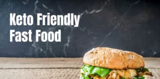 Keto Friendly Fast Food