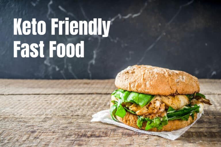 10 Keto Friendly LowCarb Fast Food Can You Really Eat Them?